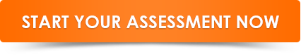 start your assessment today